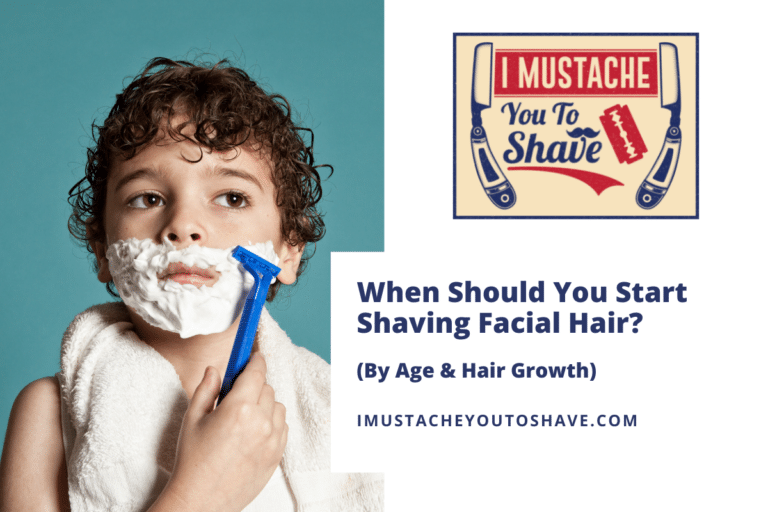 When Should You Start Shaving Facial Hair? (By Age & Hair Growth)