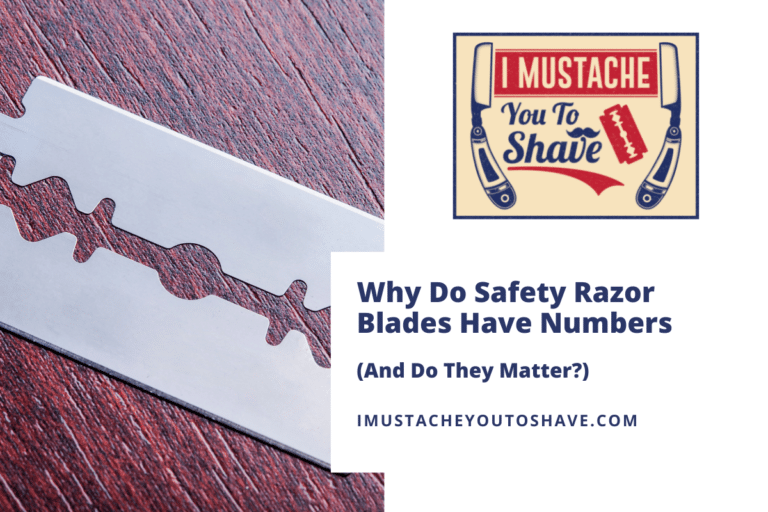 Why Do Safety Razor Blades Have Numbers (And Do They Matter?)