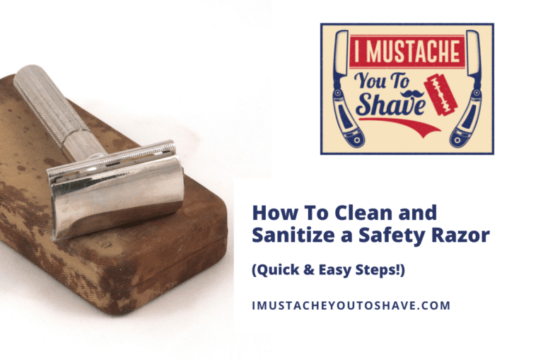 How To Clean and Sanitize a Safety Razor (Quick & Easy Steps!)