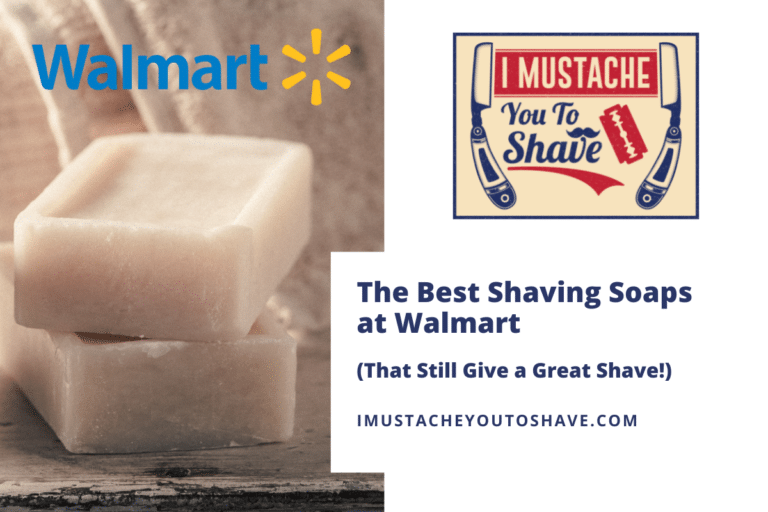 The Best Shaving Soaps at Walmart (That Still Give a Great Shave!)