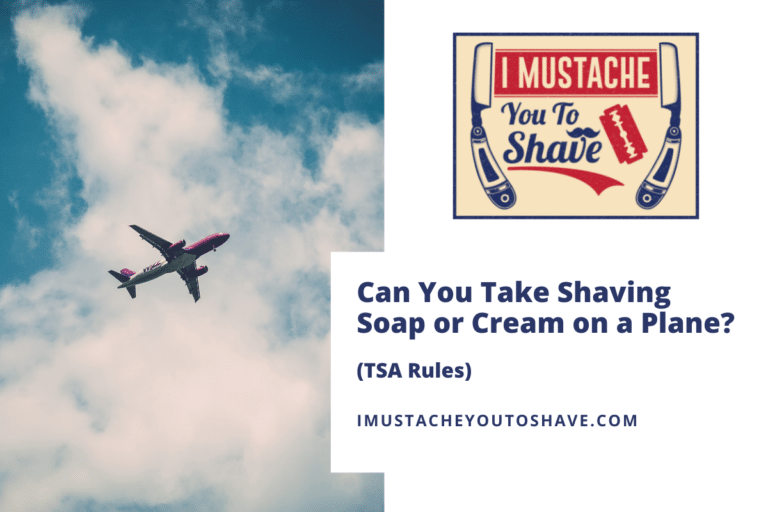 Can You Take Shaving Soap on a Plane? (TSA Rules)