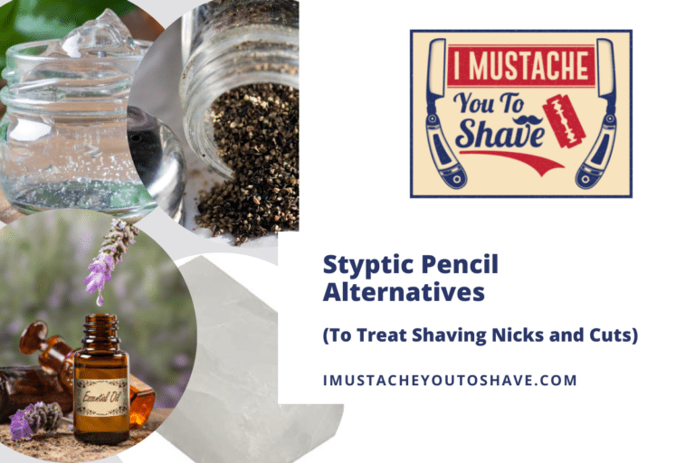 Styptic Pencil Alternatives (To Treat Shaving Nicks and Cuts)