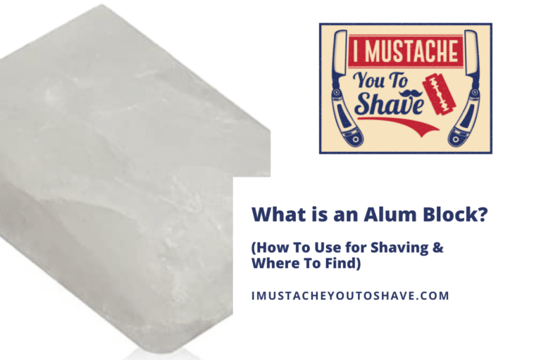 What is an Alum Block? (How To Use for Shaving & Where To Find)