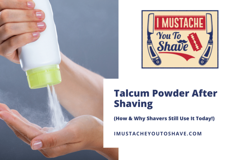 Talcum Powder After Shaving (How & Why Shavers Still Use It Today!)