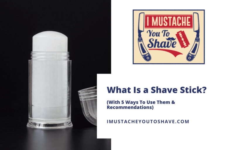 What Is a Shave Stick? (With 5 Ways To Use Them & Recommendations)