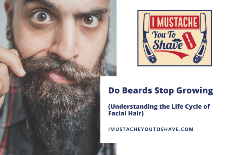 Do Beards Stop Growing (Understanding the Life Cycle of Facial Hair)