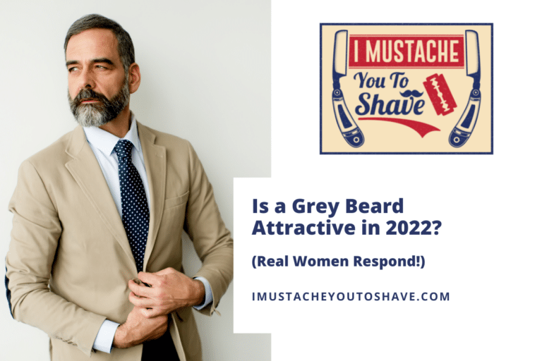 Is a Grey Beard Attractive in 2022? (Check Out the Real Data!)