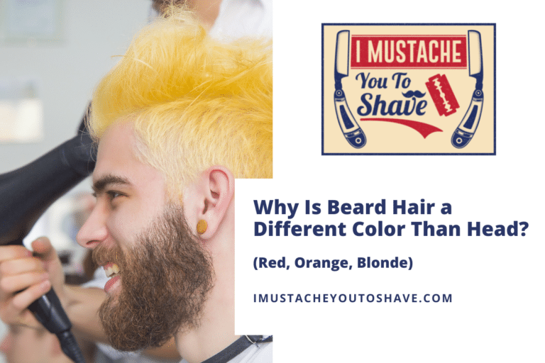 Why Is My Beard or Mustache Turning Blonde or Orange?