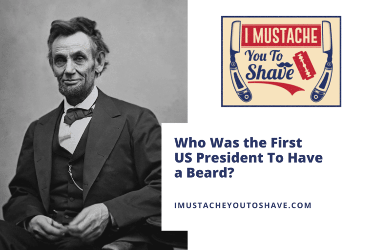 Who Was the First U.S. President To Have a Beard?