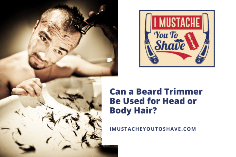 Can A Beard Trimmer Be Used for Head or Body Hair?