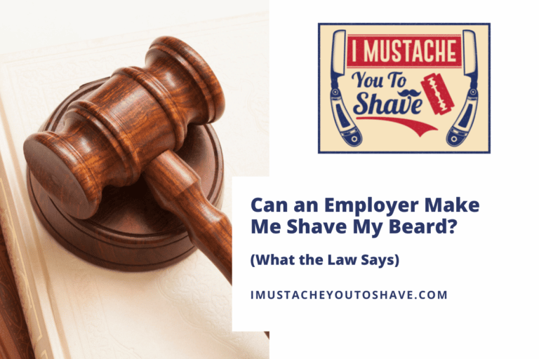 Can an Employer Make Me Shave My Beard? (What the Law Says)