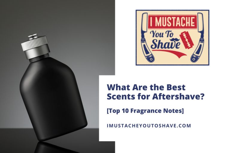 What Are the Best Scents for Aftershave? [10 Popular Fragrances]