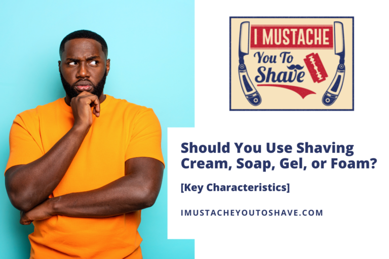 Shaving Cream Vs. Soap Vs. Gel Vs. Foam – Complete 5-Point Breakdown
