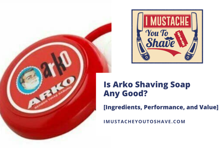 Is Arko Shaving Soap Any Good? [Ingredients, Performance, and Value]