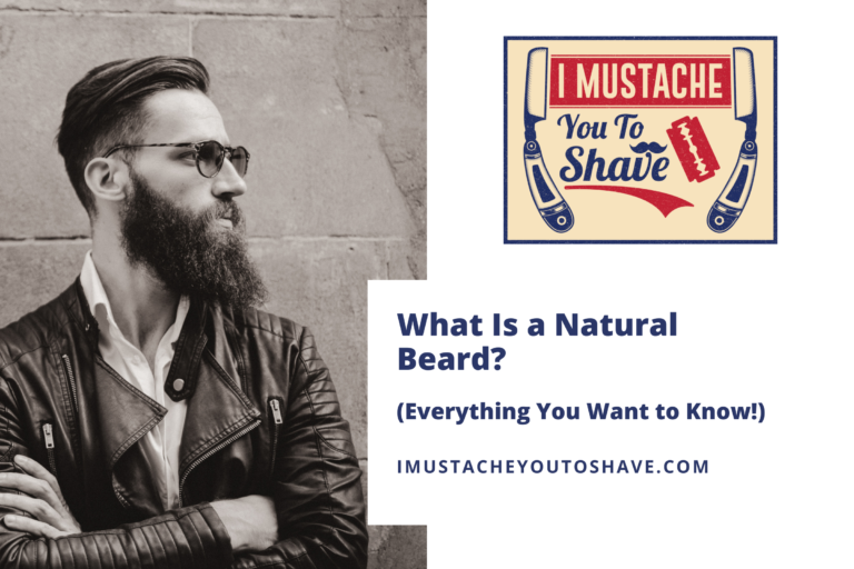 What is a Natural Beard (Everything You Want to Know!)