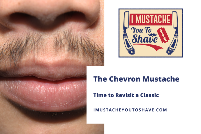 The Chevron Mustache – Time to Revisit a Classic